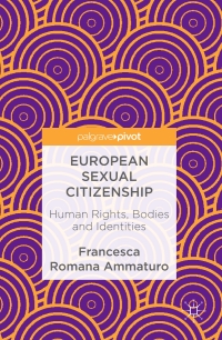 Imagen de portada: European Sexual Citizenship 9783319419732