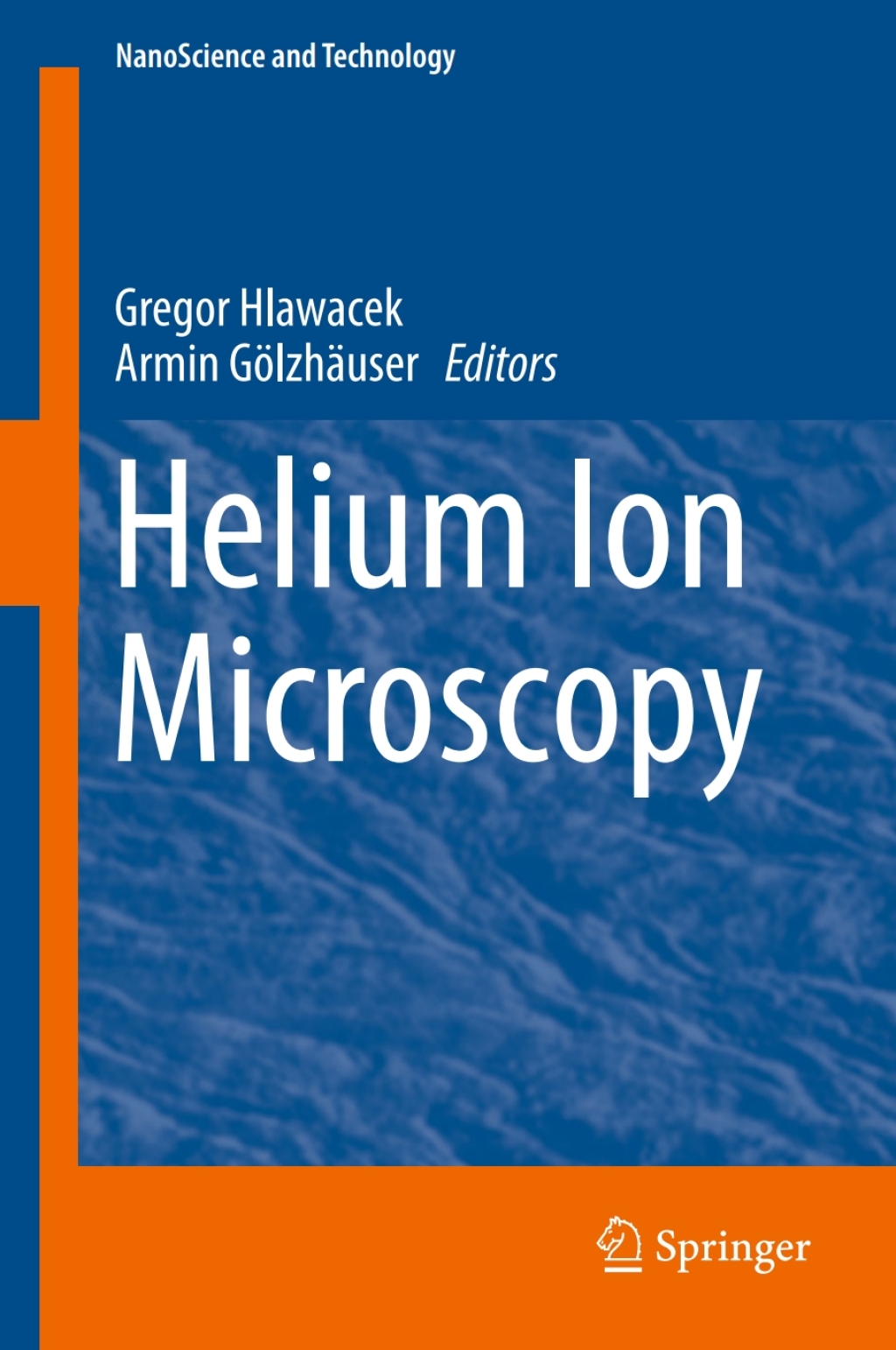 Helium Ion Microscopy