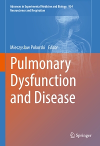 صورة الغلاف: Pulmonary Dysfunction and Disease 9783319420097