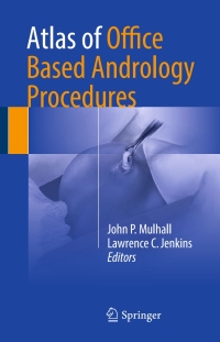 Cover image: Atlas of Office Based Andrology Procedures 9783319421766