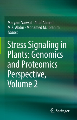 صورة الغلاف: Stress Signaling in Plants: Genomics and Proteomics Perspective, Volume 2 9783319421827