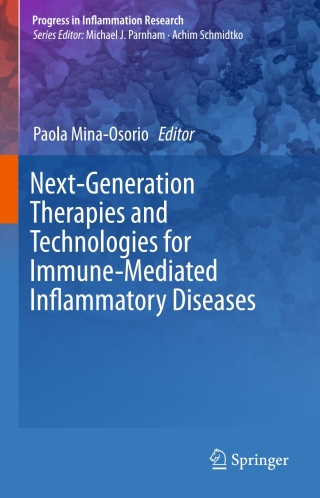 Imagen de portada: Next-Generation Therapies and Technologies for Immune-Mediated Inflammatory Diseases 9783319422510