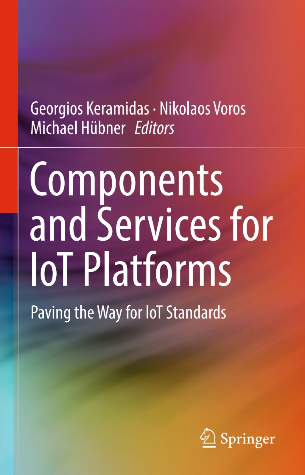 Components and Services for IoT Platforms Paving the Way for IoT Standards
