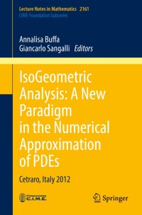 Imagen de portada: IsoGeometric Analysis:  A New Paradigm in the Numerical Approximation of PDEs 9783319423081