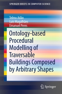 Titelbild: Ontology-based Procedural Modelling of Traversable Buildings Composed by Arbitrary Shapes 9783319423715