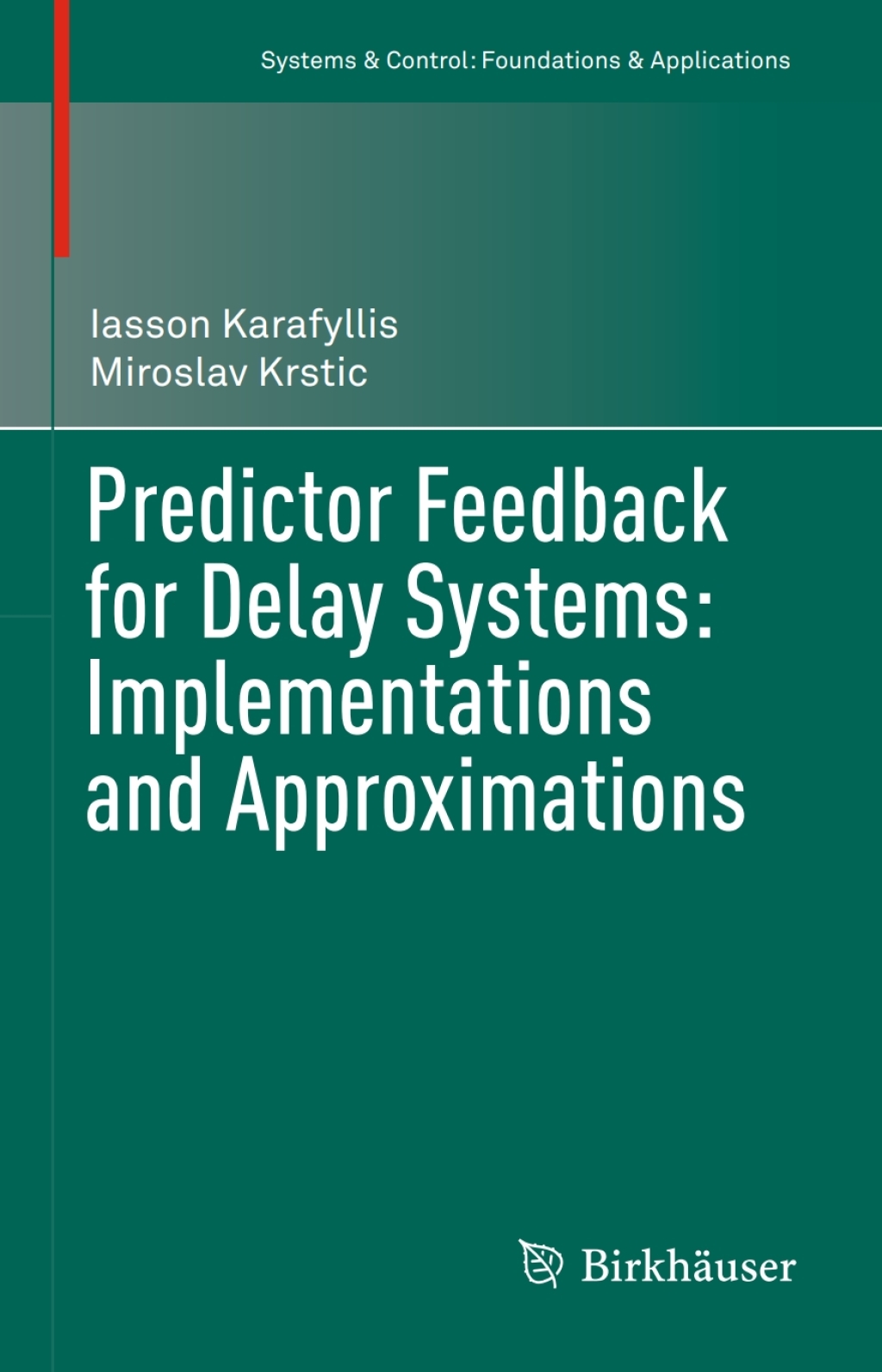 Predictor Feedback for Delay Systems: Implementations and Approximations