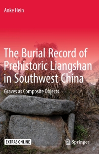 Omslagafbeelding: The Burial Record of Prehistoric Liangshan in Southwest China 9783319423838