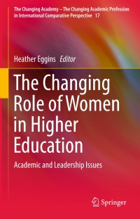 Cover image: The Changing Role of Women in Higher Education 9783319424347