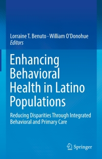 Cover image: Enhancing Behavioral Health in Latino Populations 9783319425313