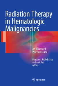 Cover image: Radiation Therapy in Hematologic Malignancies 9783319426136