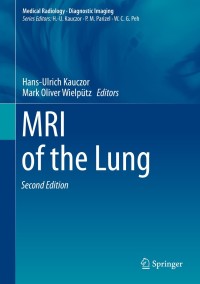Titelbild: MRI of the Lung 2nd edition 9783319426167