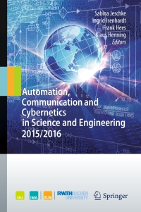 表紙画像: Automation, Communication and Cybernetics in Science and Engineering 2015/2016 1st edition 9783319426198