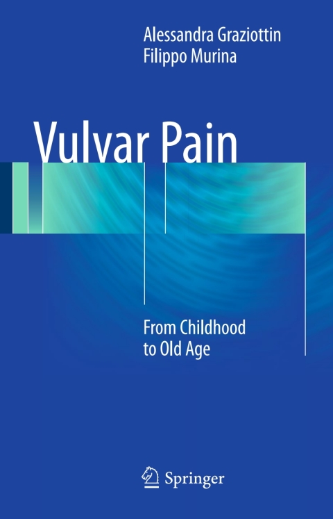 Vulvar Pain: From Childhood to Old Age - FULL INSTANT DOWNLOAD | PDF DOCX EPUB