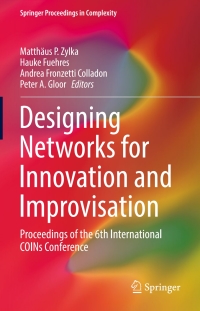 Titelbild: Designing Networks for Innovation and Improvisation 9783319426969