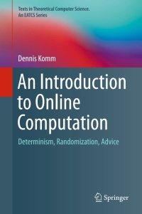 Cover image: An Introduction to Online Computation 9783319427478