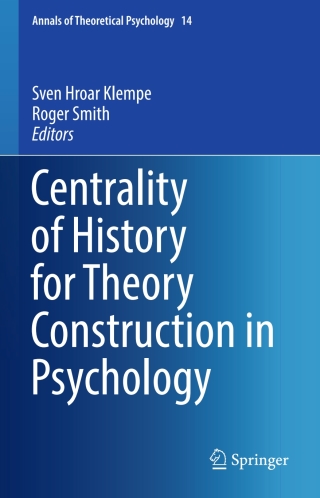 表紙画像: Centrality of History for Theory Construction in Psychology 9783319427591