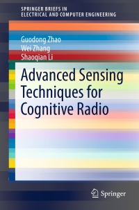 Cover image: Advanced Sensing Techniques for Cognitive Radio 9783319427836