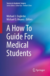 Cover image: A How To Guide For Medical Students 9783319428956