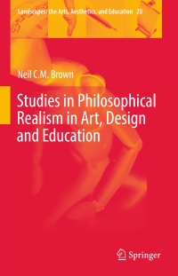 Omslagafbeelding: Studies in Philosophical Realism in Art, Design and Education 9783319429045