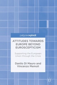 Cover image: Attitudes Towards Europe Beyond Euroscepticism 9783319429533