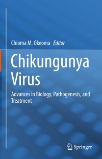 صورة الغلاف: Chikungunya Virus 9783319429564
