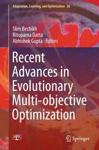 Cover image: Recent Advances in Evolutionary Multi-objective Optimization 9783319429779