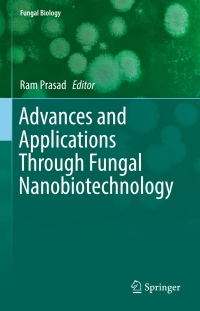 Titelbild: Advances and Applications Through Fungal Nanobiotechnology 9783319429892