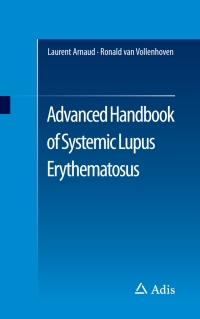Titelbild: Advanced Handbook of Systemic Lupus Erythematosus 9783319430348