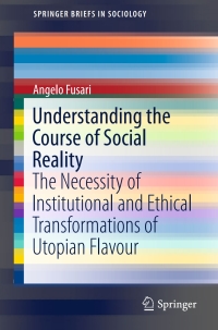 Titelbild: Understanding the Course of Social Reality 9783319430706