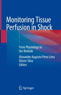 Cover image: Monitoring Tissue Perfusion in Shock 9783319431284