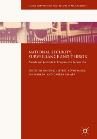 Titelbild: National Security, Surveillance and Terror 9783319432427