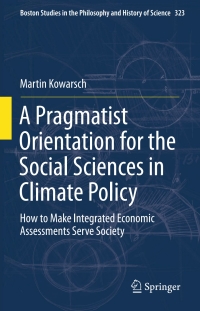Titelbild: A Pragmatist Orientation for the Social Sciences in Climate Policy 9783319432793