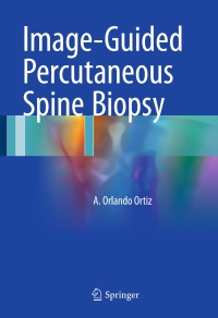 Cover image: Image-Guided Percutaneous Spine Biopsy 9783319433240