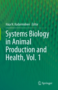Omslagafbeelding: Systems Biology in Animal Production and Health, Vol. 1 9783319433332