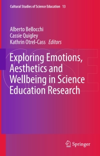Cover image: Exploring Emotions, Aesthetics and Wellbeing in Science Education Research 9783319433516
