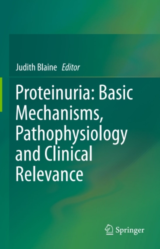 Immagine di copertina: Proteinuria: Basic Mechanisms, Pathophysiology and Clinical Relevance 9783319433578
