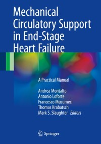 Cover image: Mechanical Circulatory Support in End-Stage Heart Failure 9783319433813