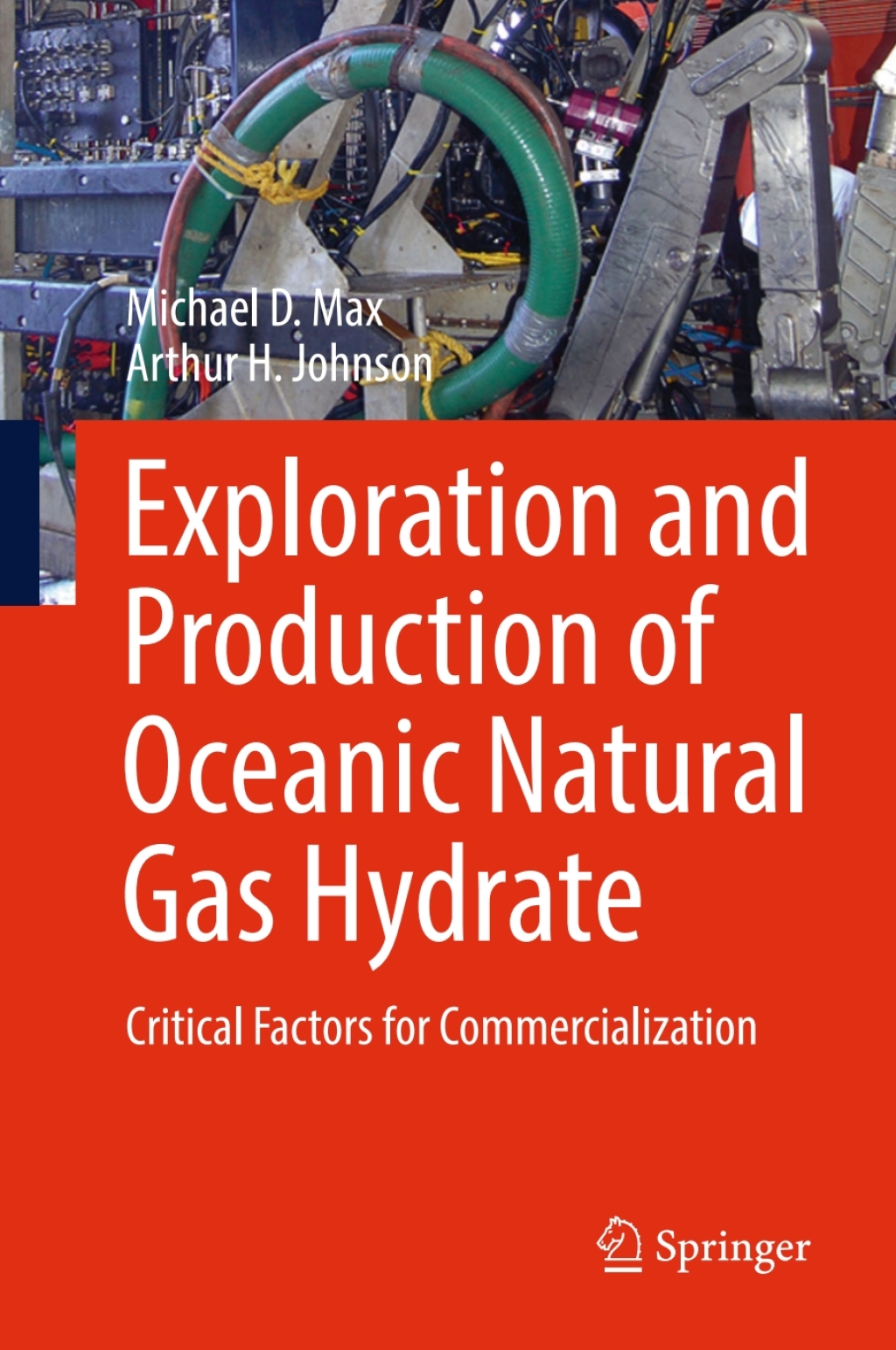 Exploration and Production of Oceanic Natural Gas Hydrate Critical Factors for Commercialization