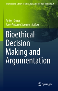 Cover image: Bioethical Decision Making and Argumentation 9783319434179
