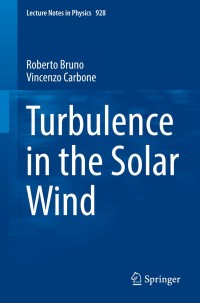 Cover image: Turbulence in the Solar Wind 9783319434391