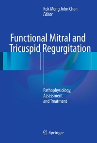 صورة الغلاف: Functional Mitral and Tricuspid Regurgitation 9783319435084