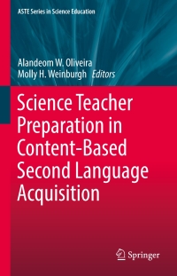 Cover image: Science Teacher Preparation in Content-Based Second Language Acquisition 9783319435145