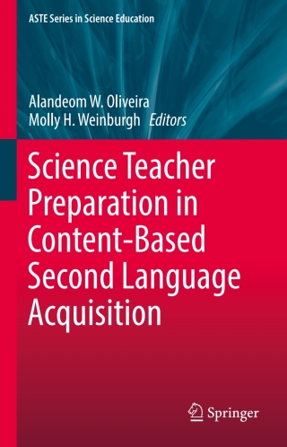 Cover image: Science Teacher Preparation in Content-Based Second Language Acquisition 9783319435145
