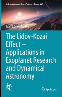 Cover image: The Lidov-Kozai Effect - Applications in Exoplanet Research and Dynamical Astronomy 9783319435206