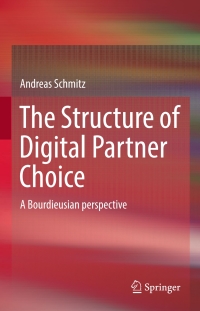 Titelbild: The Structure of Digital Partner Choice 9783319435299