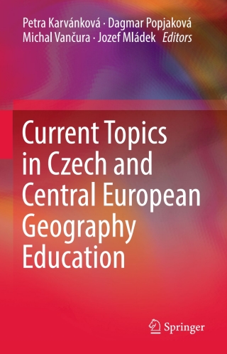 Omslagafbeelding: Current Topics in Czech and Central European Geography Education 9783319436135