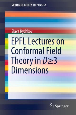 Cover image: EPFL Lectures on Conformal Field Theory in D ≥ 3 Dimensions 9783319436258