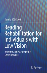 Titelbild: Reading Rehabilitation for Individuals with Low Vision 9783319436524