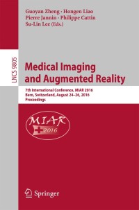 Cover image: Medical Imaging and Augmented Reality 9783319437743