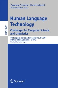 Omslagafbeelding: Human Language Technology. Challenges for Computer Science and Linguistics 9783319438078